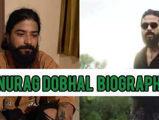Anurag Dobhal Biography